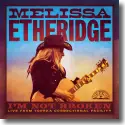 Cover: Melissa Etheridge - I'm Not Broken (Live From Leavenworth)