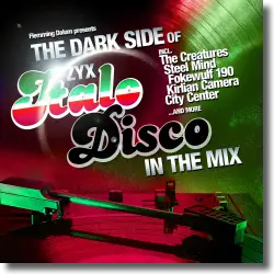 Cover: The Dark Side Of Italo Disco (In The Mix) - Various Artists