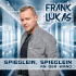 Cover: Frank Lukas - Spieglein, Spieglein an der Wand