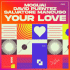 Cover: MOGUAI, David Puentez & Salvatore Mancuso - Your Love