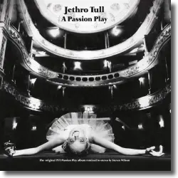 Cover: Jethro Tull - A Passion Play (An Extended Performance)