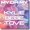 Cover: Kylie Minogue with Bebe Rexha & Tove Lo - My Oh My