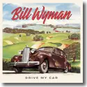 Bill Wyman - Drive My Car