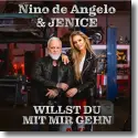 Cover: Nino De Angelo & Jenice - Willst du mit mir gehn