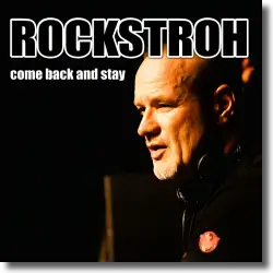 Cover: Rockstroh - Come Back And Stay