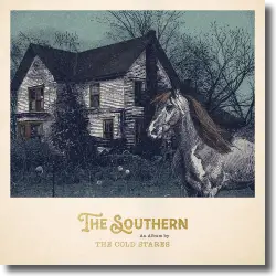 Cover: The Cold Stares - The Southern