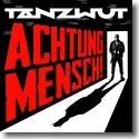 Tanzwut - Achtung Mensch!