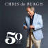 Cover: Chris de Burgh feiert 50 Jahre im Musikgeschft mit einem Best-of-Album und neuen Songs