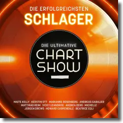 Cover: Die Ultimative Chartshow  Die erfolgreichsten Schlager - Various Artists