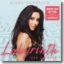 Cover: Diana Sorbello - Labyrinth der Gefühle (Best Of)