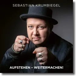 Cover: Sebastian Krumbiegel - Aufstehen, Weitermachen!