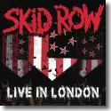 Skid Row - Skid Row - Live in London