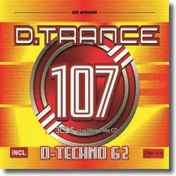 Cover: D.Trance 107 (incl. D-Techno 62) - Various Artists