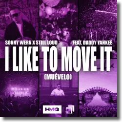 Cover: Sonny Wern & Still Loud feat. Daddy Yankee - I Like to Move It (Muévelo)