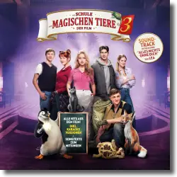 Cover: Die Schule der magischen Tiere 3 - Original Soundtrack