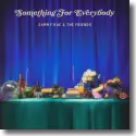 Sammy Rae & The Friends - Something For Everybody