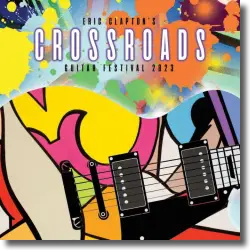 Cover: Eric Clapton - Eric Clapton's Crossroads Guitar Festival 2023