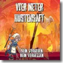 Vier Meter Hustensaft - Kein Vergeben Kein Vergessen