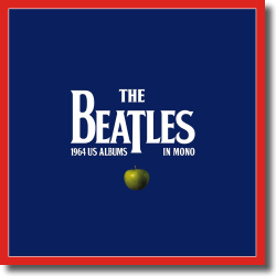 Cover: The Beatles - 1964 U.S. Albums In Mono