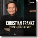 Christian Franke - Herzwolkenbruch