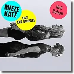 Cover: Mieze Katz feat. Eva Briegel - HellSehen