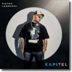 Cover: Pietro Lombardi - Kapitel