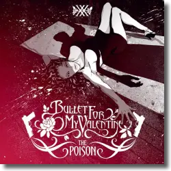 Cover: Bullet for My Valentine - The Poison (20th Anniversary)