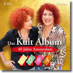 Cover: Cora - 40 Jahre Amsterdam: das Kult-Album