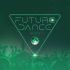 Cover: Future Dance Part 2: Die Playlist fr deine nchste Party!