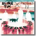 Cover:  Alina & Tim x Projekt JU - Nie wieder leise