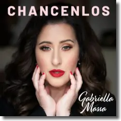 Cover: Gabriella Massa - Chancenlos