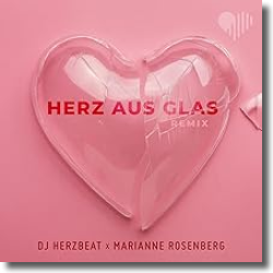 Cover: DJ Herzbeat & Marianne Rosenberg - Herz aus Glas (Remix)