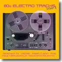 80s Electro Tracks Vol. 8