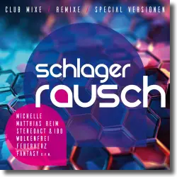 Cover: Schlager Rausch - Various Artists