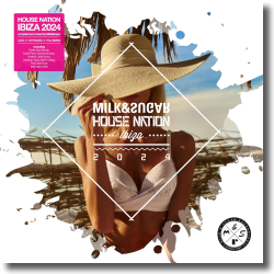 Cover: Milk & Sugar House Nation Ibiza 2024 - Various Artists