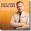 Cover: Frank Lukas - Noch immer dieselben