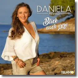 Cover: Daniela Alfinito - Blick nach vorn