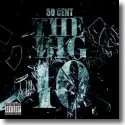 Cover:  50 Cent - The Big 10