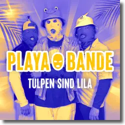 Cover: Playabande - Tulpen sind lila