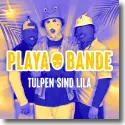 Cover:  Playabande - Tulpen sind lila