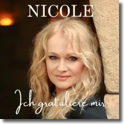 Cover: Nicole - Ich gratuliere mir