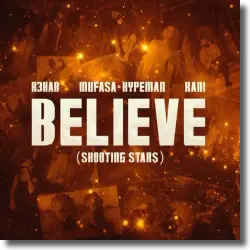 Cover: R3HAB, Mufasa & Hypeman, RANI - Believe (Shooting Stars)