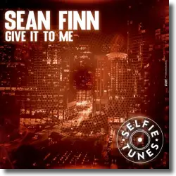 Cover: Sean Finn - Give It To Me