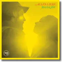 Cover: Max & Joy - Alles Liebe