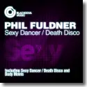Cover:  Phil Fuldner - Sexy Dancer / Death Disco