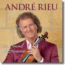 Cover: Andre Rieu - The Sound of Heaven