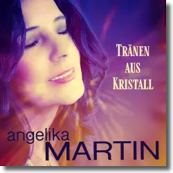 Cover: Angelika Martin - Trnen aus Kristall