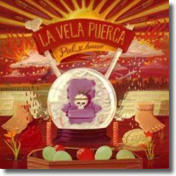 Cover: La Vela Puerca - Piel Y Hueso