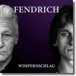 Cover: Rainhard Fendrich - Wimpernschlag