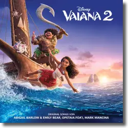 Cover: Vaiana 2 Soundtrack (deutsche Version) - Original Soundtrack